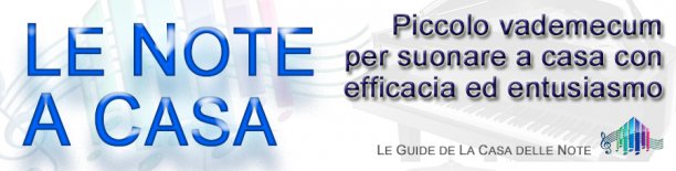 Le Guide de La Casa delle Note - Le Note a Casa